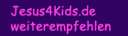 jesus4kids einem Freund empfehlen
