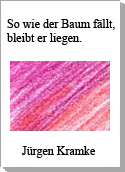 So wie der Baum f&auml;llt